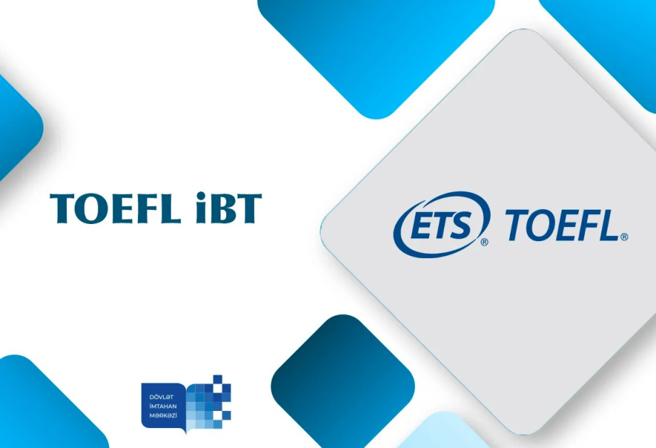 TOEFL iBT imtahanı keçiriləcək