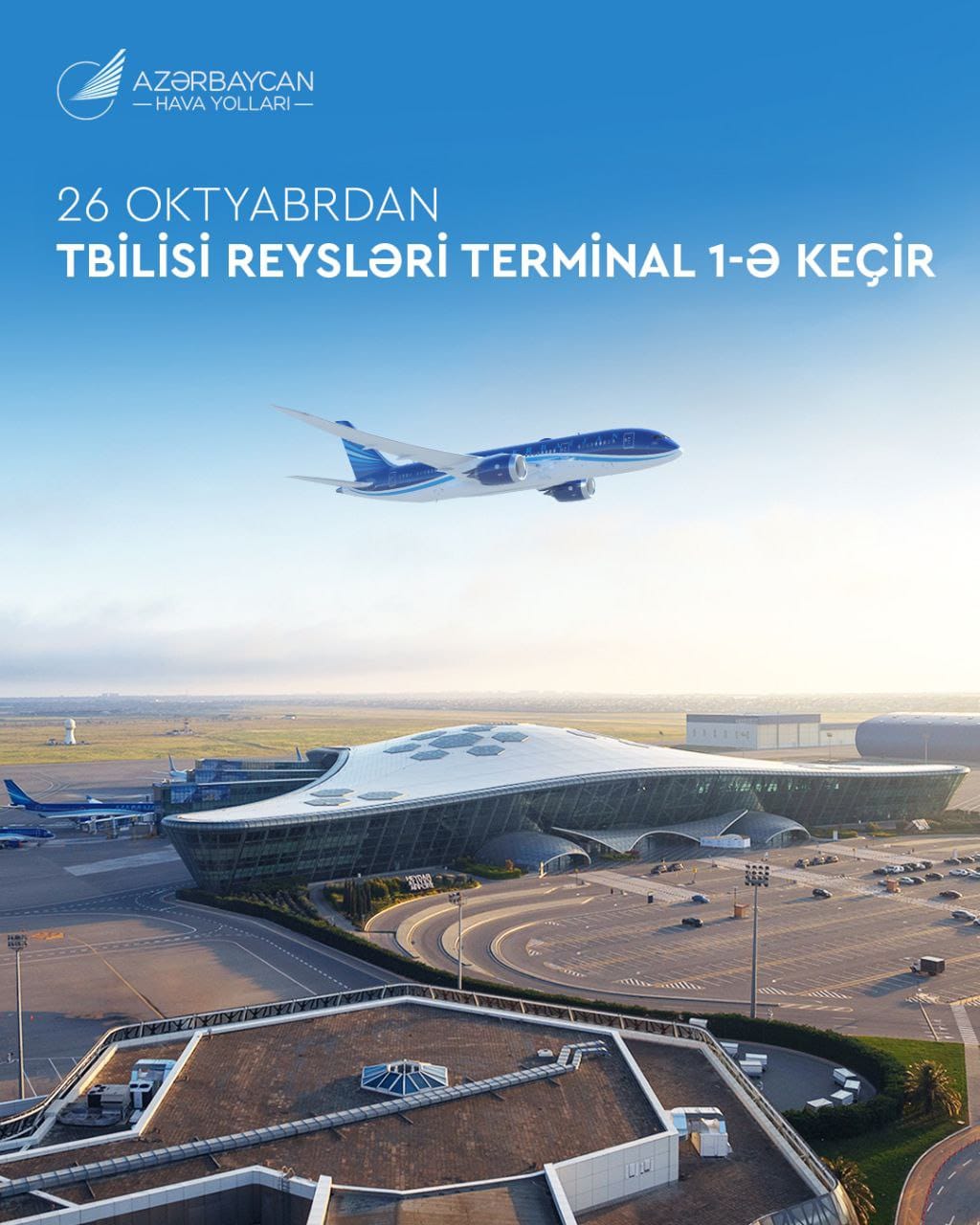 Sabahdan etibarən Tbilisi reysləri terminal 1-dən həyata keçiriləcək