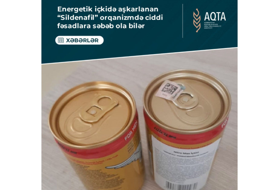 “Sildenafil” orqanizmdə ciddi fəsadlara səbəb ola bilər - AQTA