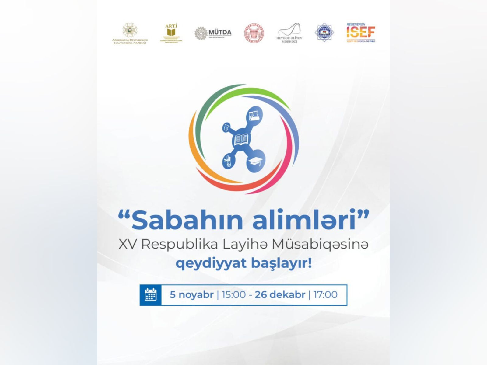 “Sabahın alimləri” XV Respublika Layihə Müsabiqəsinə qeydiyyat başlayıb